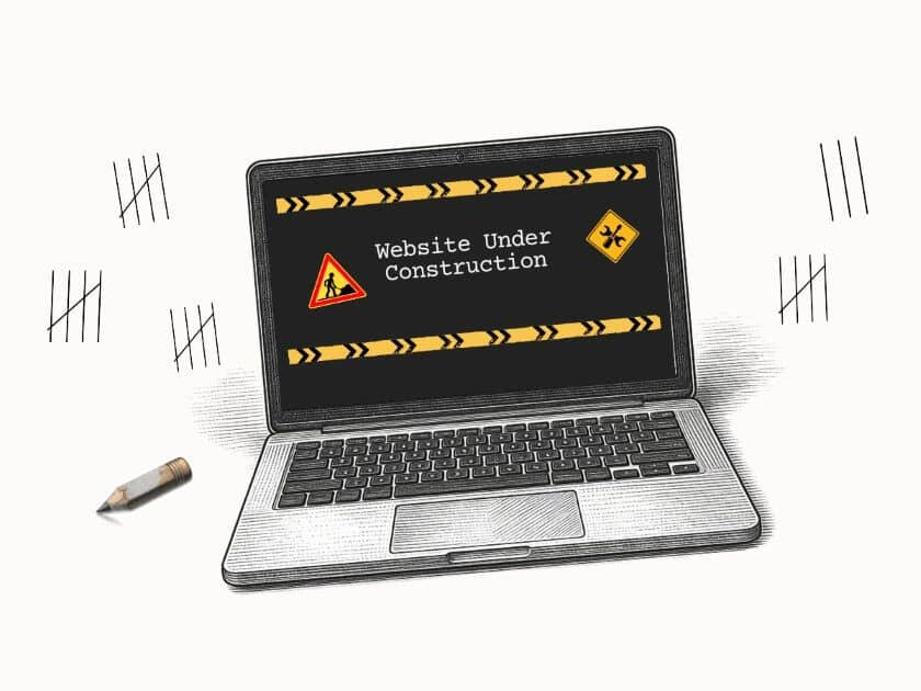 Pen drawing of laptop screen with text: Website under construction. Next to it a pencil that has been used to mark the passing days on the wall.